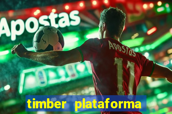 timber plataforma de jogos